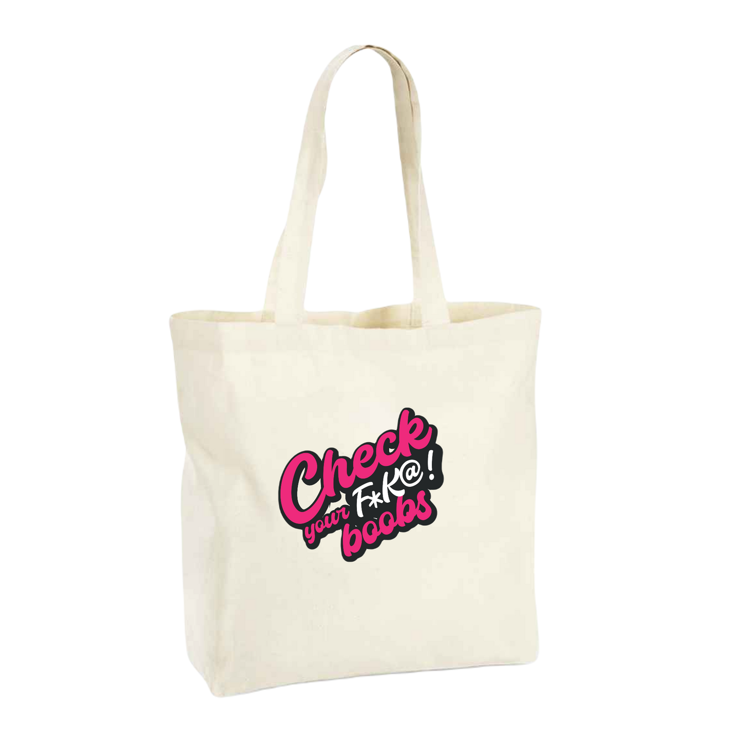 Check Your F****** Boobs Tote Bag